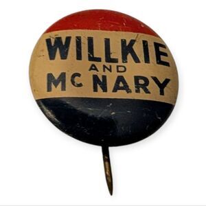 1940s Vintage Willkie and McNary Campaign Button‎